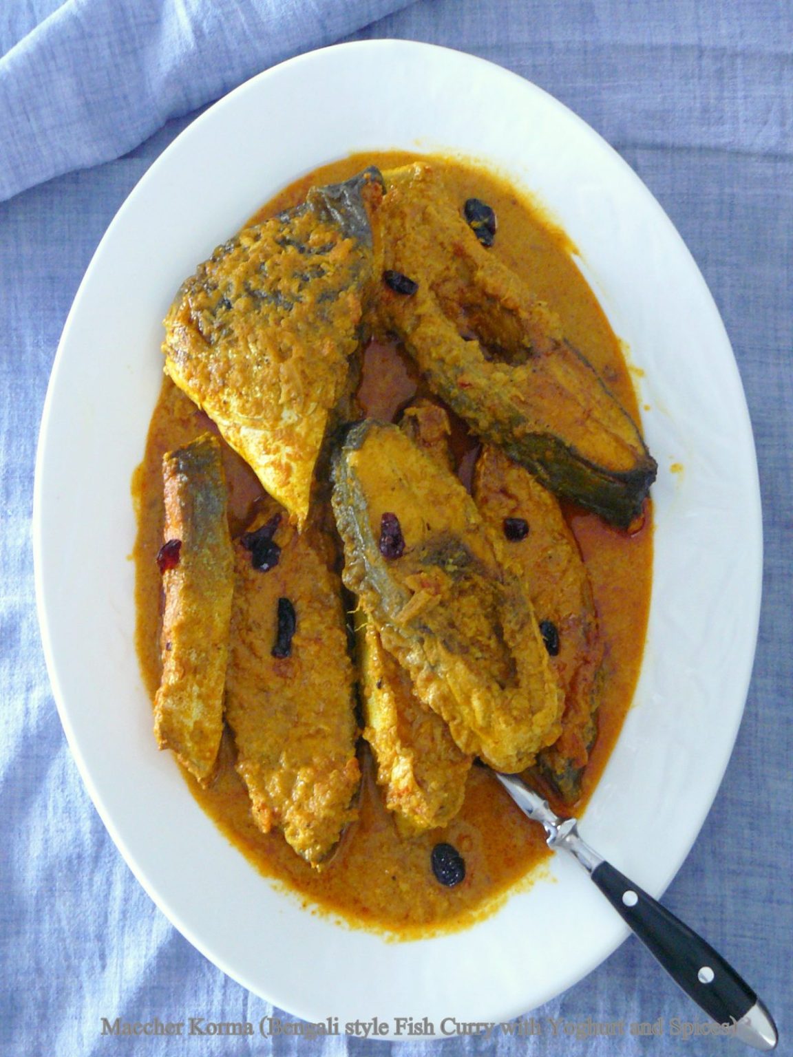 Maccher Korma (Bengali Style Fish Curry With Yoghurt And Spices) - The ...