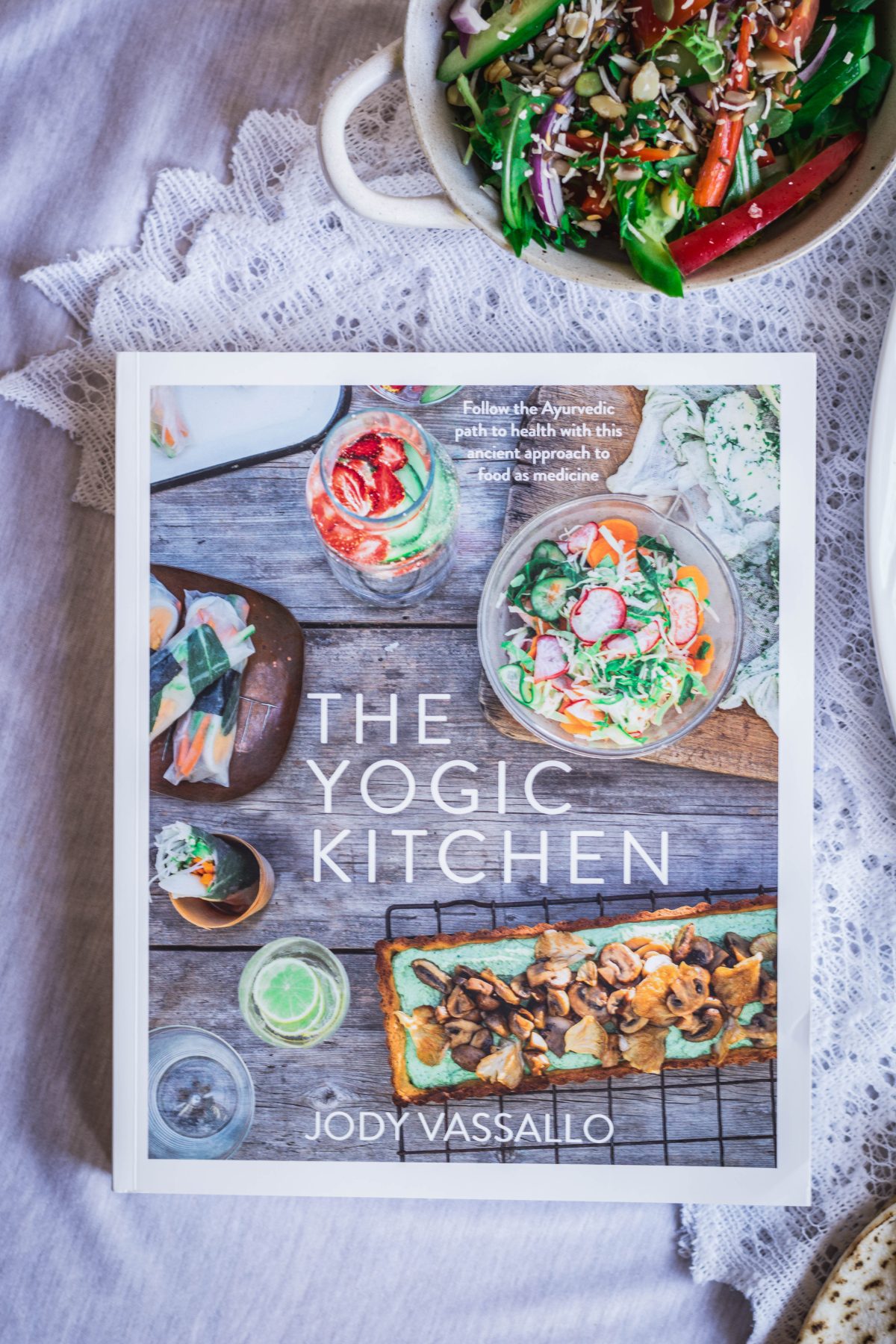 The Yogic Kitchen – Jody Vassallo (+ a Recipe for Marinated Chicken with Coconut Lime dressing) - thespiceadventuress.com